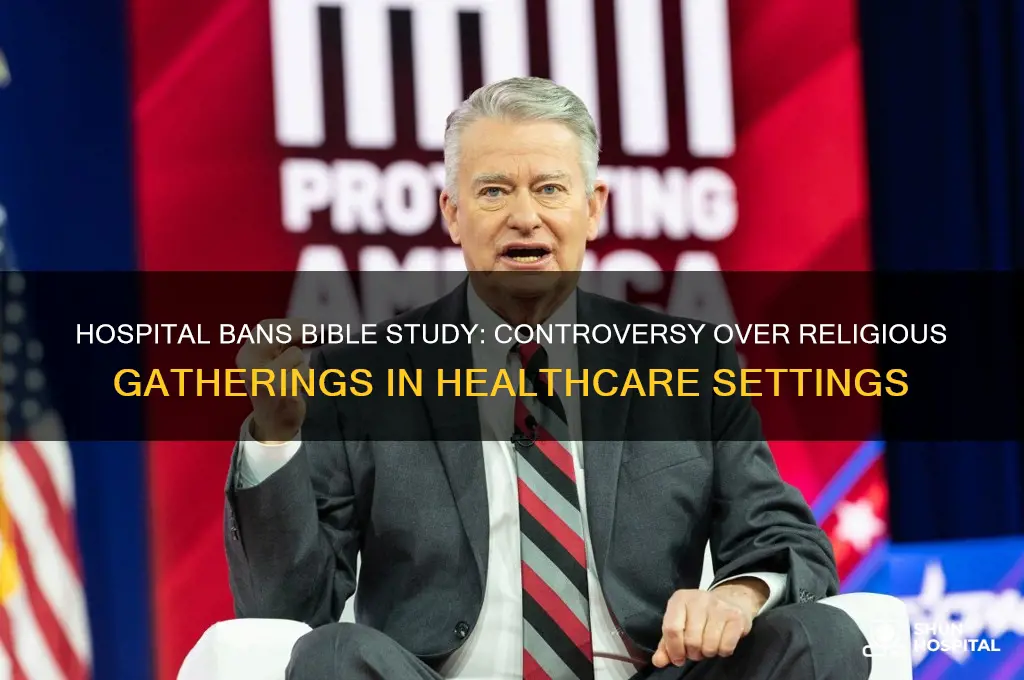 what hospital banned bible study