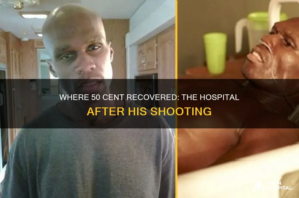 what hospital did 50 cent attend after being shot