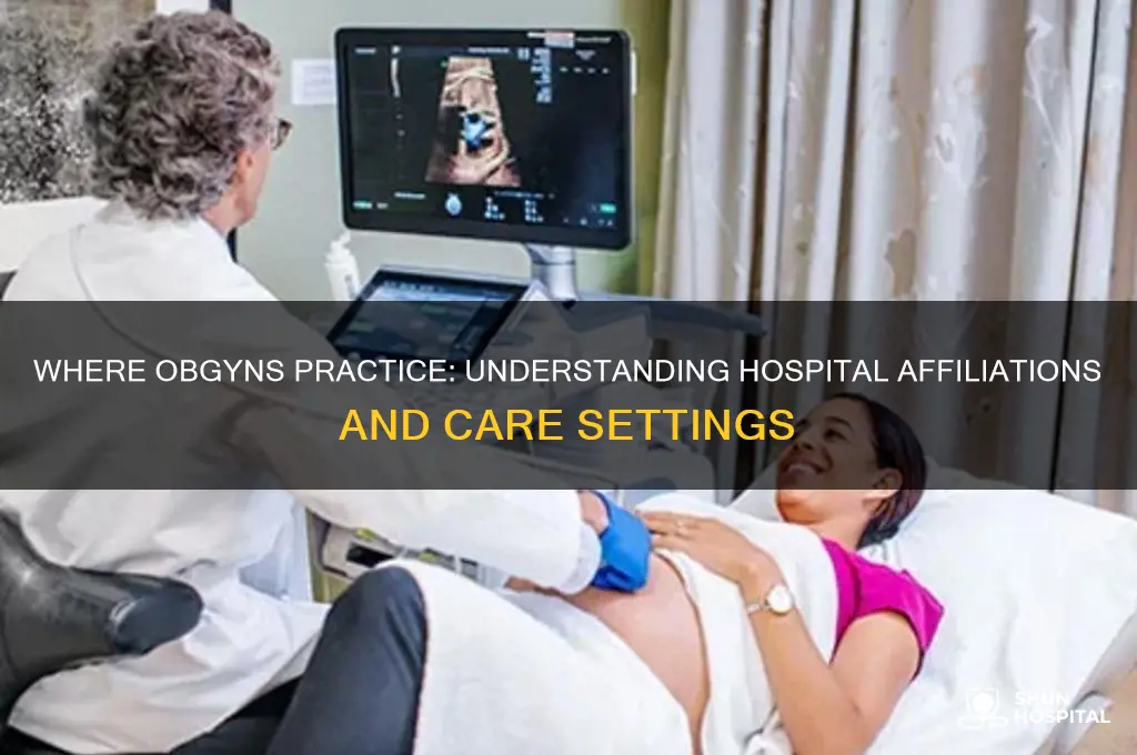 what hospital do obgyn