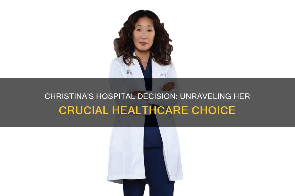 what hospital does christina choose