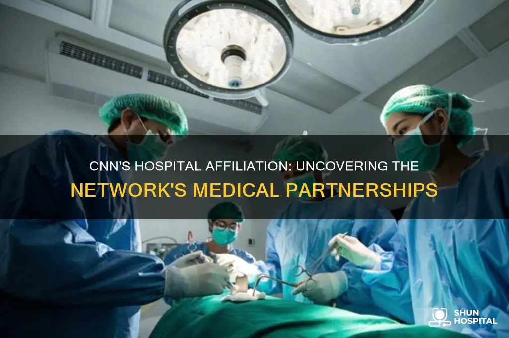 what hospital does cnn