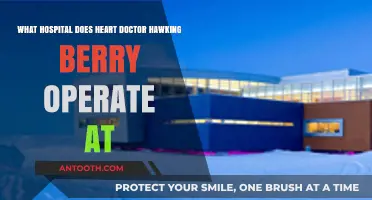 Heart Doctor Hawking Berry's Hospital Affiliation: Unveiling the Medical Facility