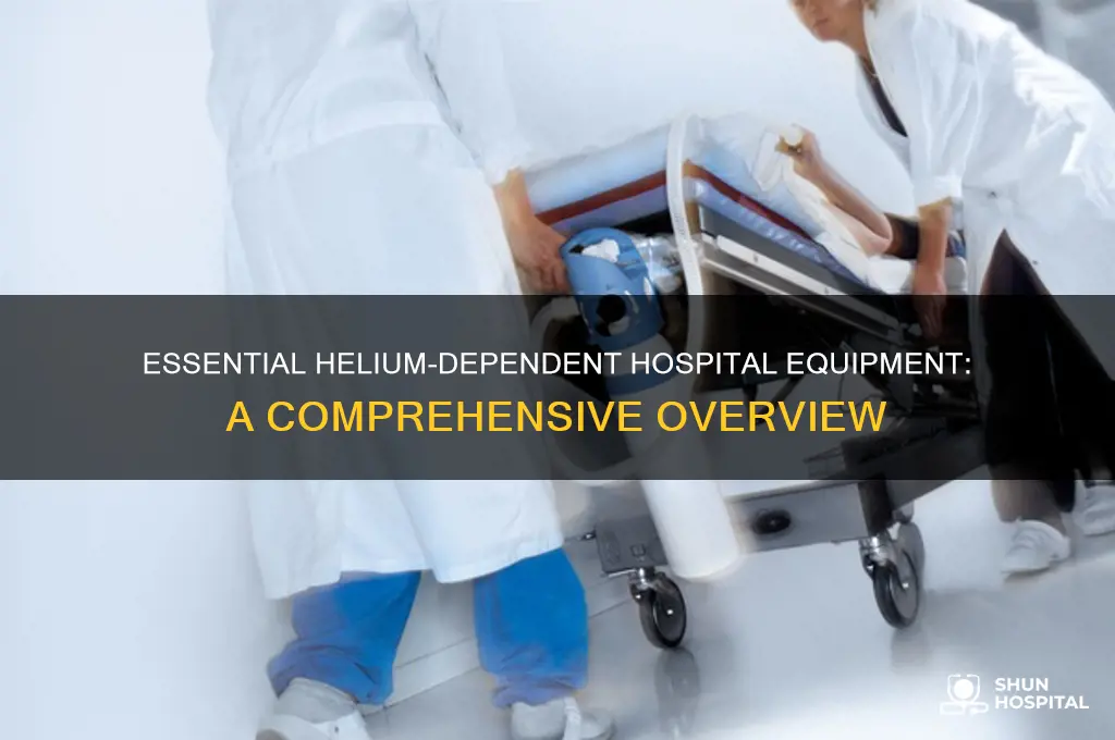 what hospital equipment requires hellium