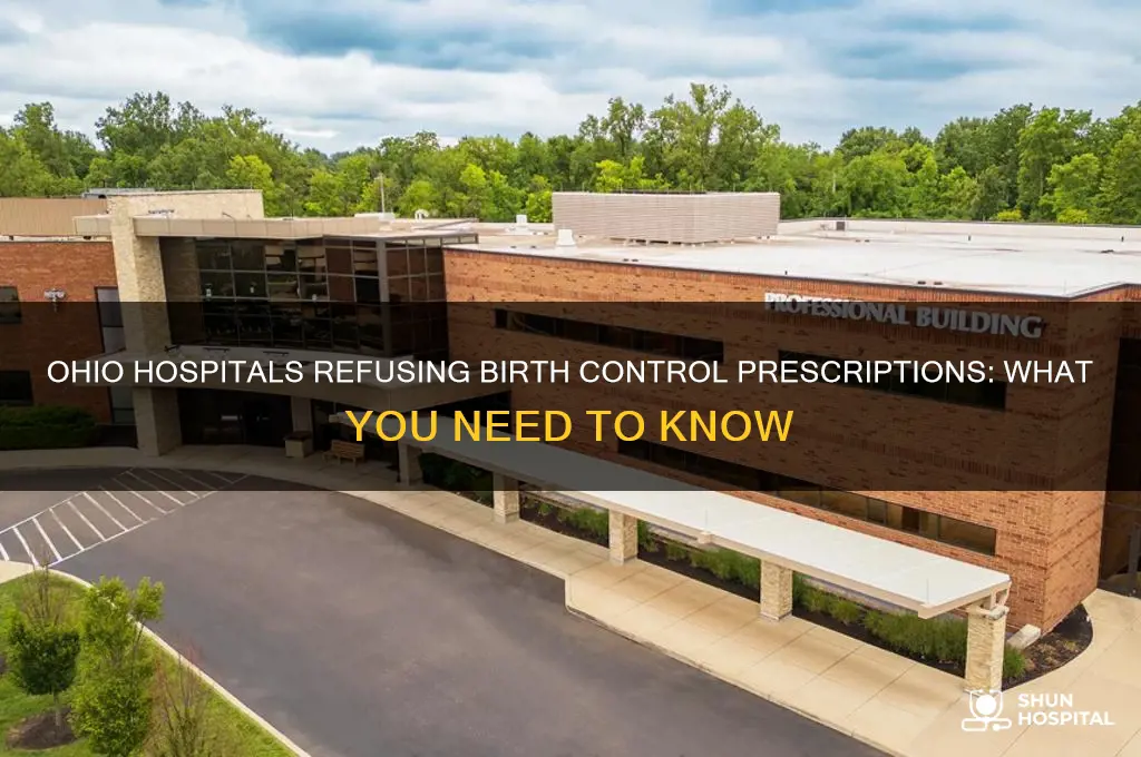what hospital in ohio does not prescribe birth control