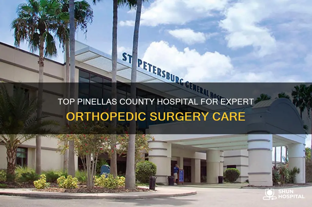 what hospital in pinellas county specializes in orthopedic surgery