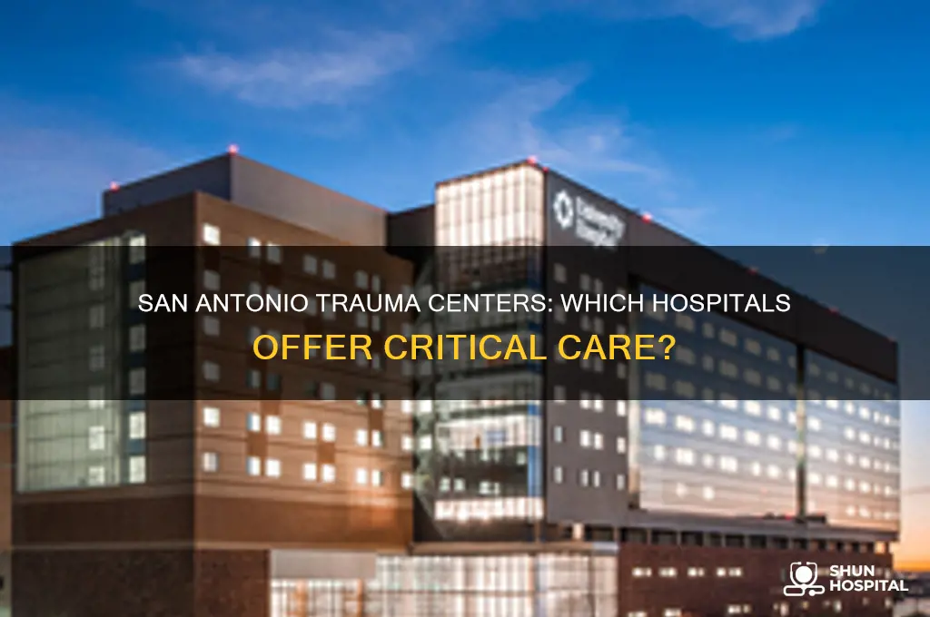 what hospital in san antonio has a trauma center