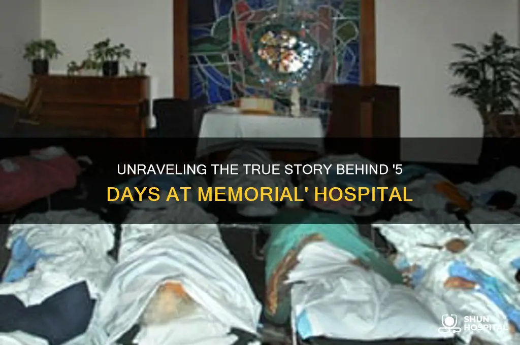 what hospital is 5 days at memorial based on