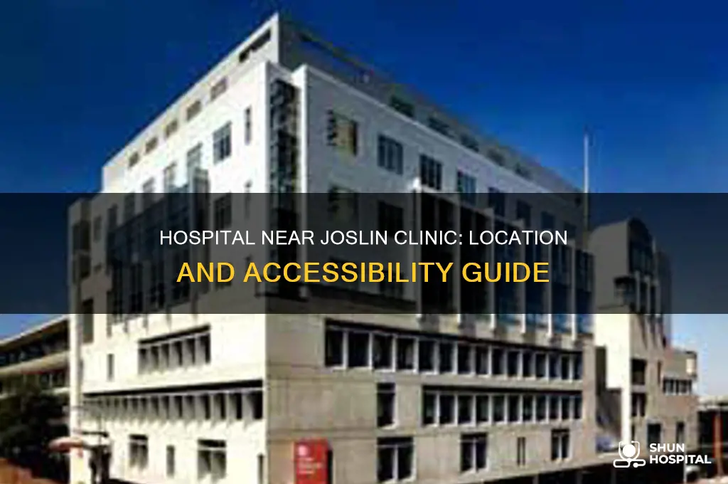 what hospital is across the street from the joslin clinic