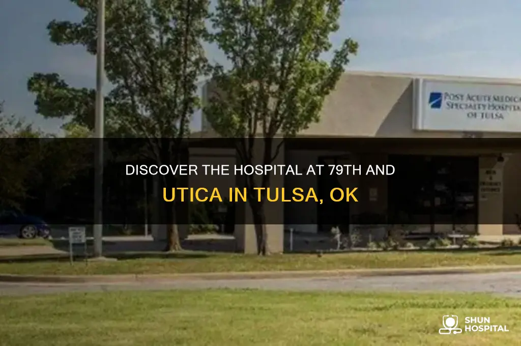 what hospital is at 79th and utica in tulsa ok
