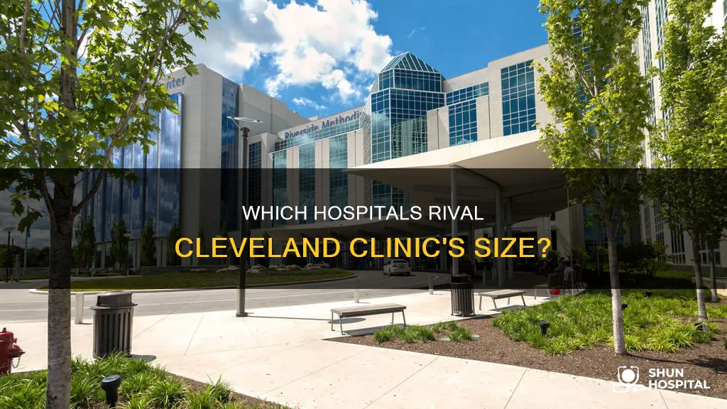 what hospital is bigger than cleveland clinic
