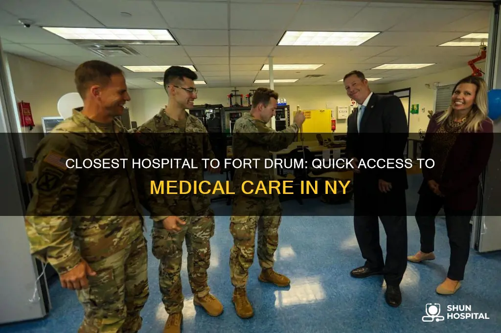 what hospital is closest to fort drum in new york