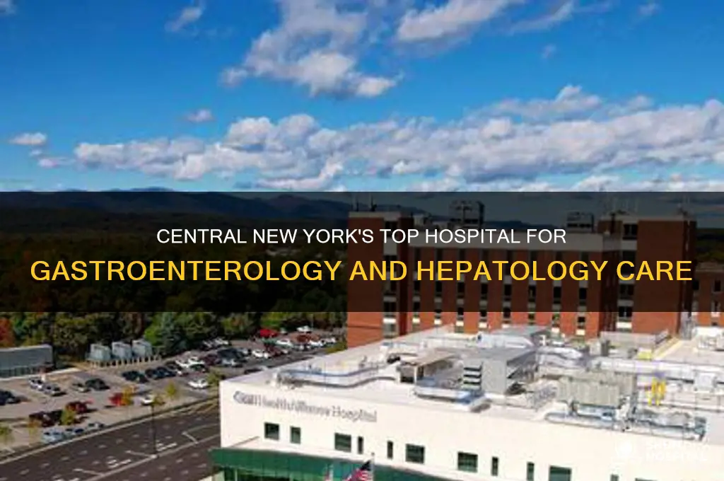 what hospital is gastroenterology and hepatology of central new york
