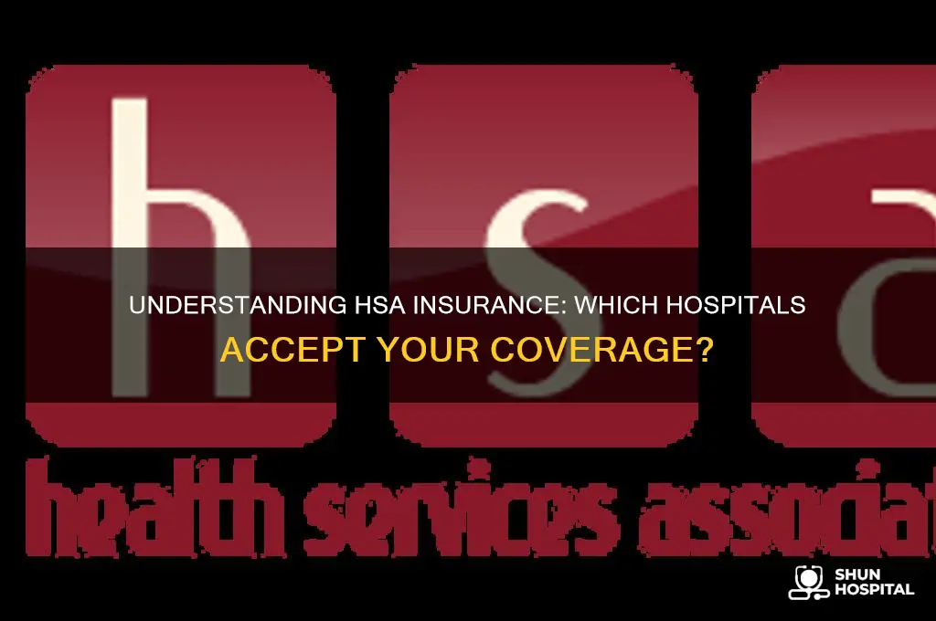 what hospital is hsa insurance