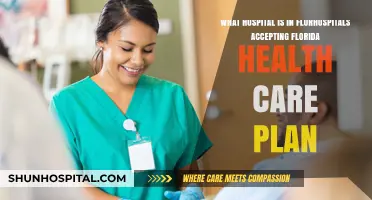 Florida Hospitals Accepting Florida Health Care Plan: Your Guide