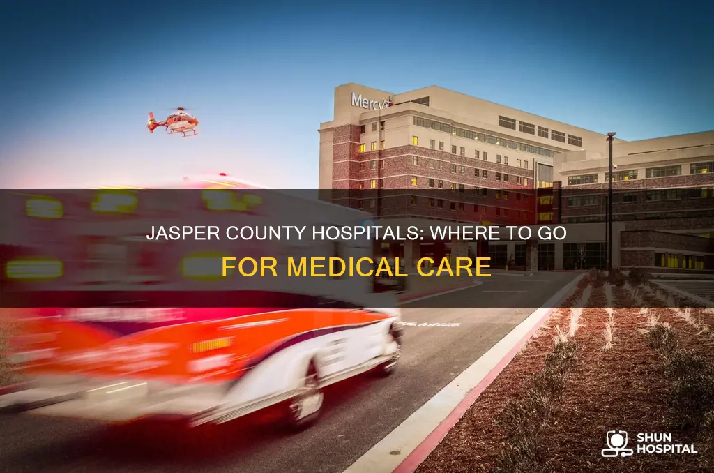 what hospital is in jasper county in