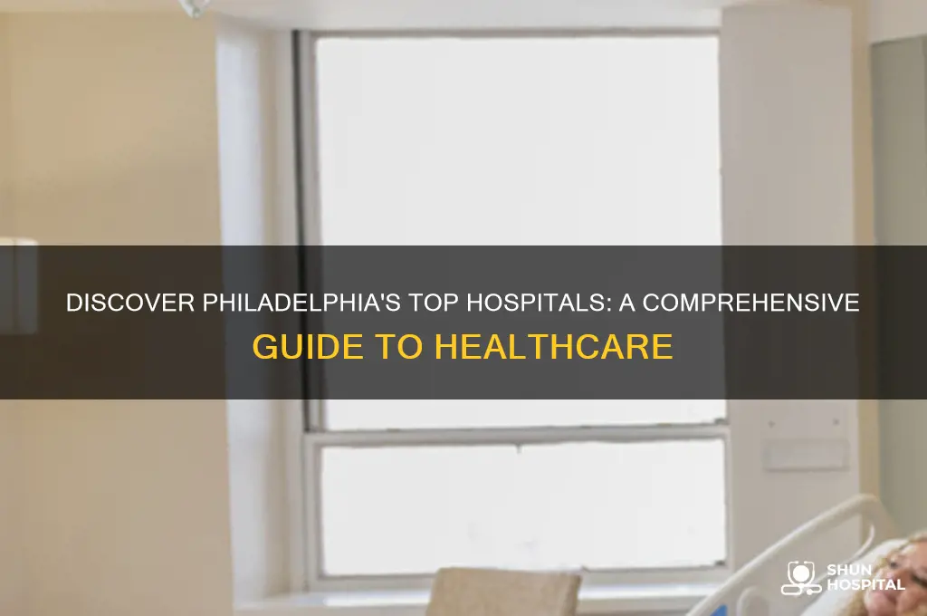 what hospital is in philadelphia