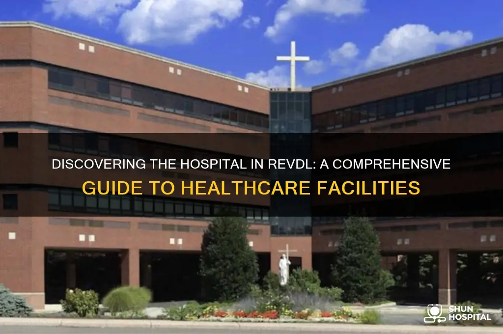 what hospital is in revdl