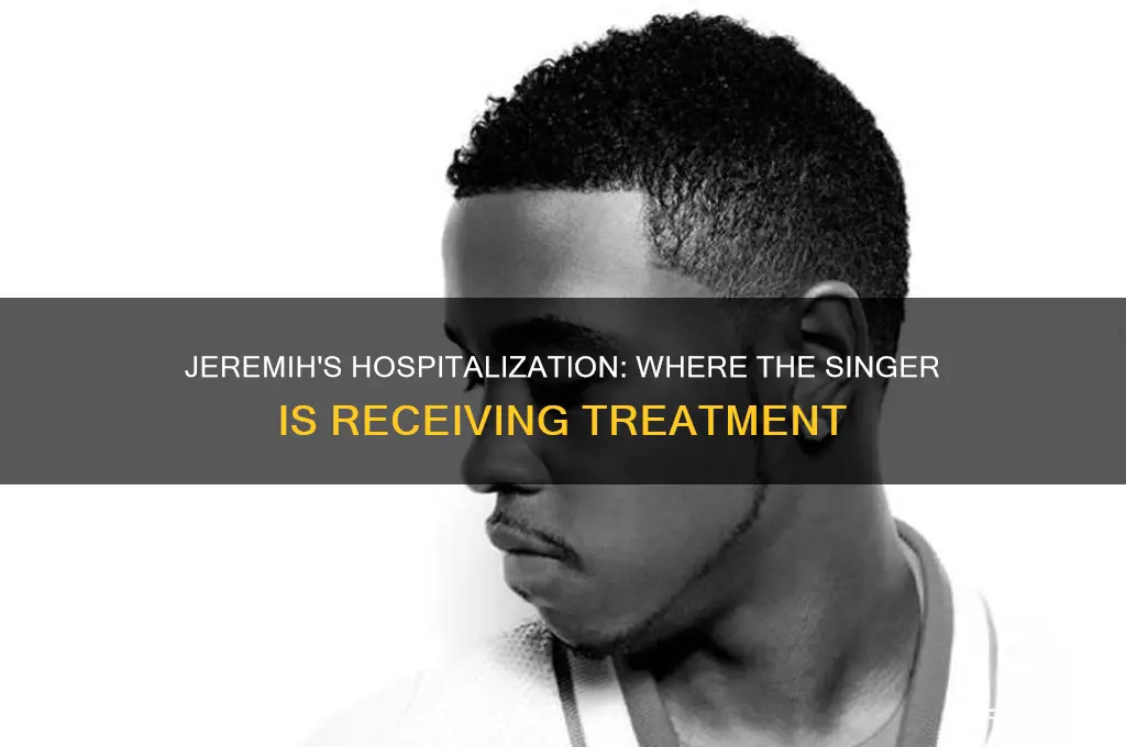 what hospital is jeremih at
