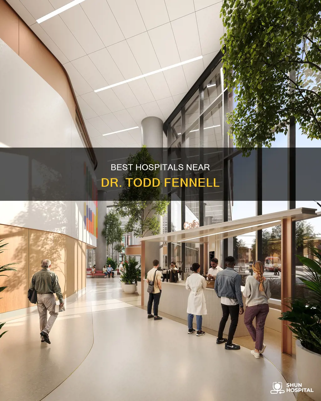 what hospital is near dr todd fennell