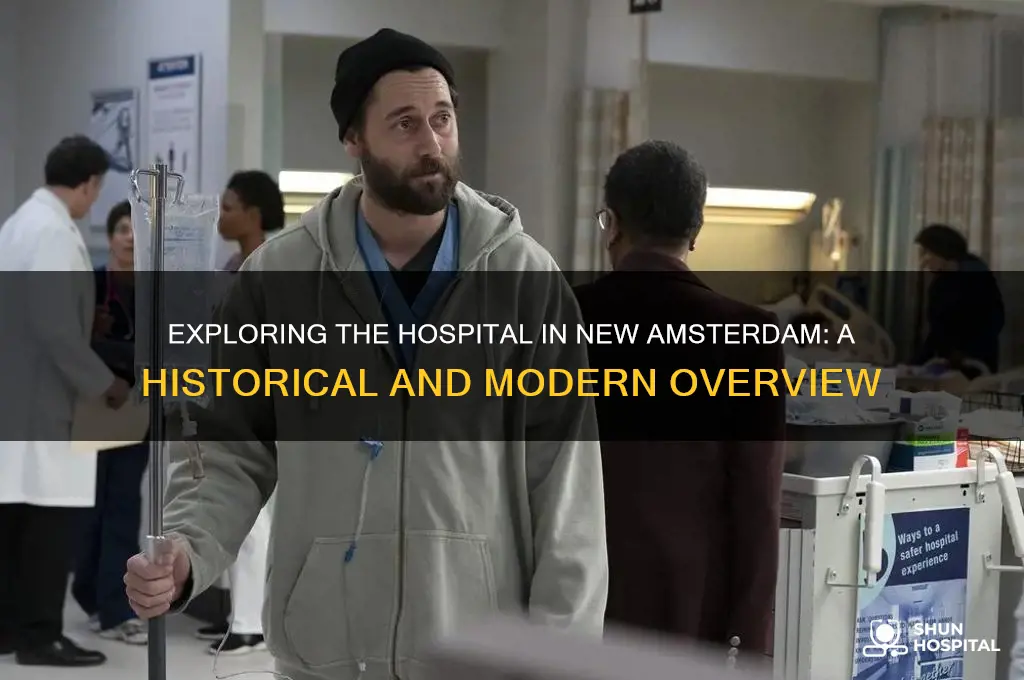 what hospital is new amstrerdam