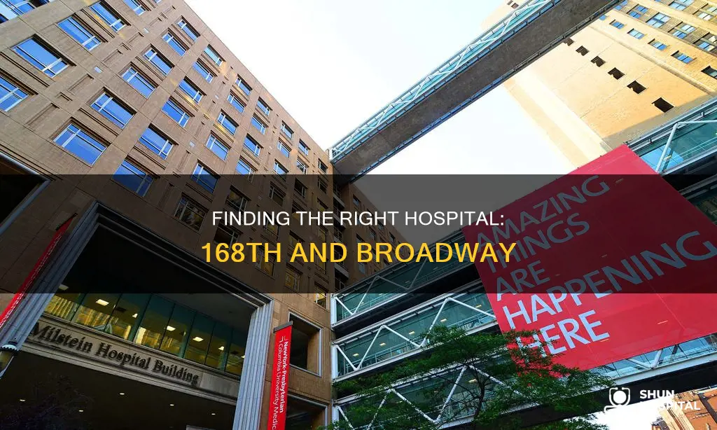 what hospital is on 168th and broadway