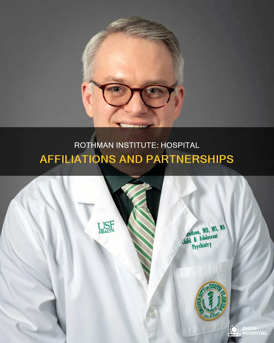 what hospital is rothman institute affiliated with