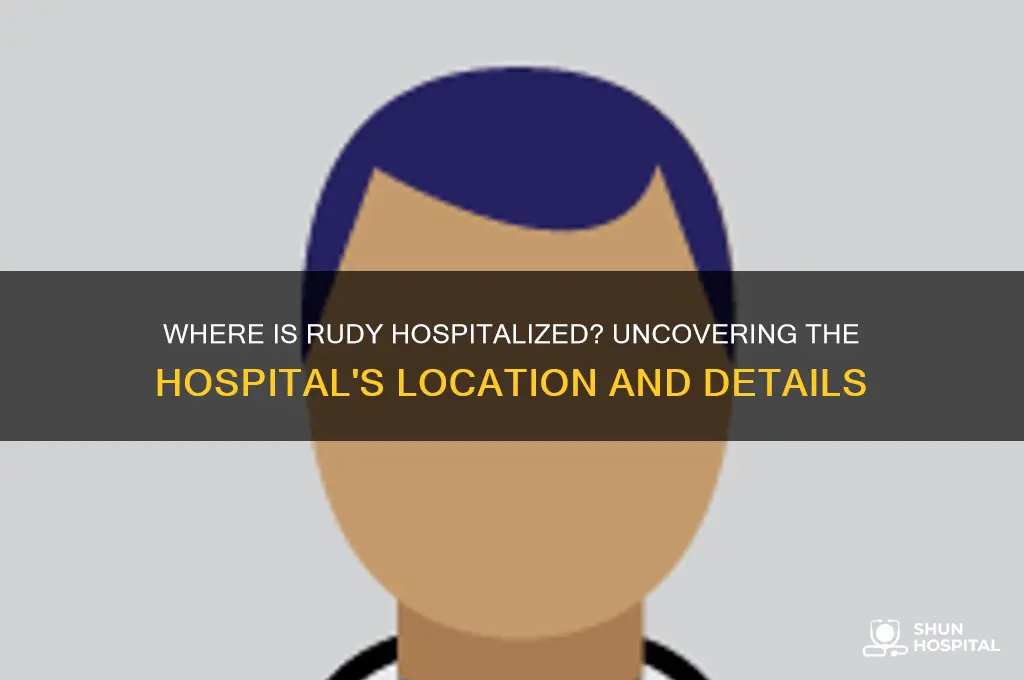 what hospital is rudy in