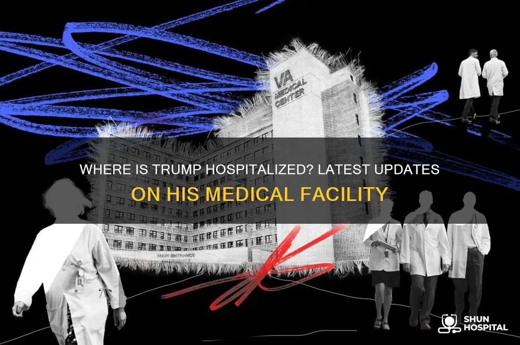 what hospital is trump at