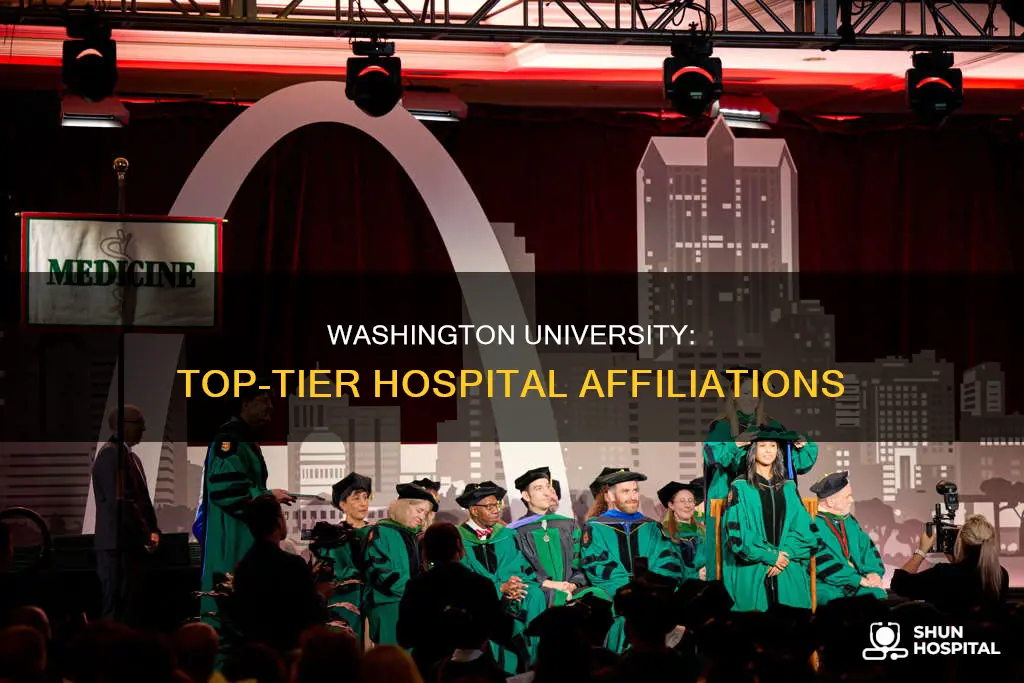what hospital is washington university affiliated with