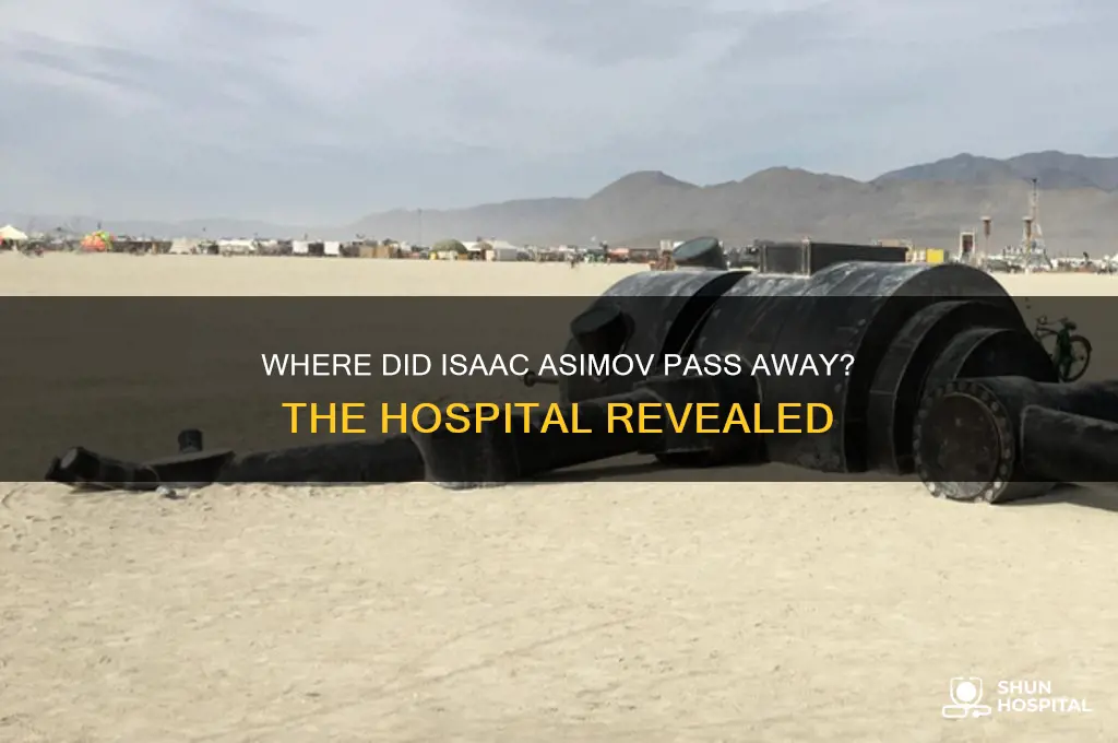 what hospital isaac asimov died