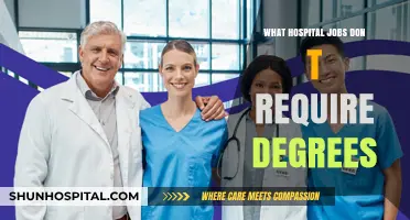 Hospital Jobs Without a Degree: Exploring Opportunities