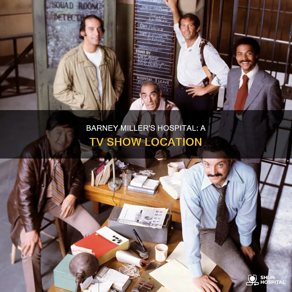 what hospital on barney miller tv show