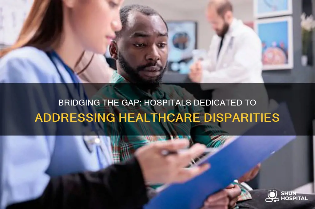 what hospital specializes in disparities