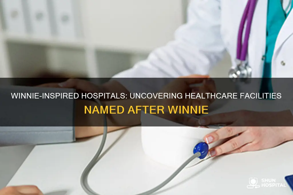 what hospital starts with winnie