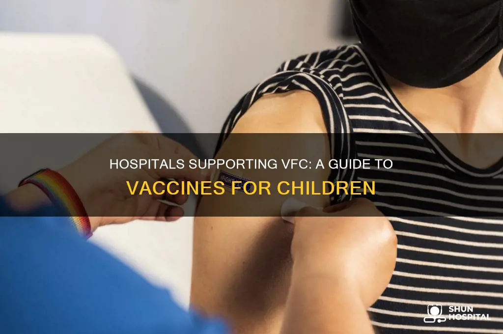 what hospital supports vfc