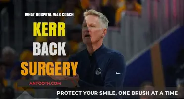 Where Coach Kerr Had His Back Surgery?