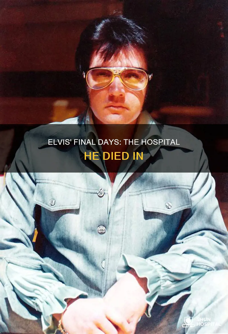 what hospital was elvis when he died