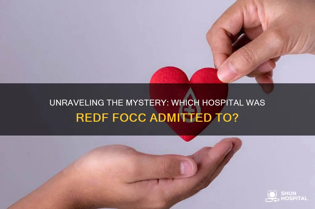 what hospital was redf focc
