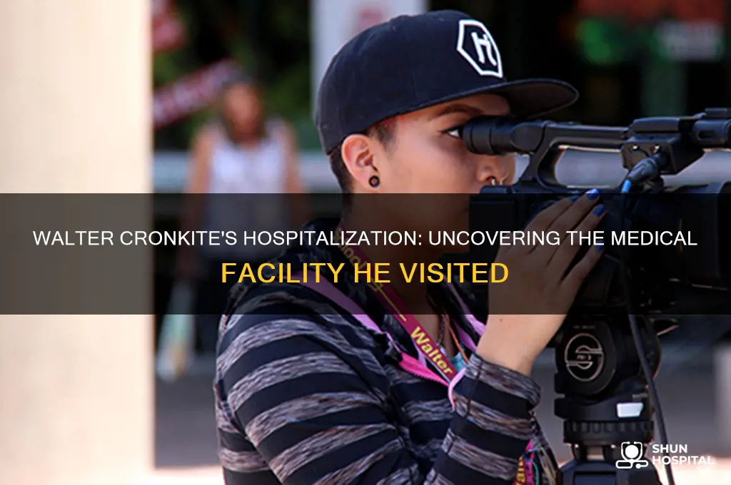 what hospital was walter cronkite