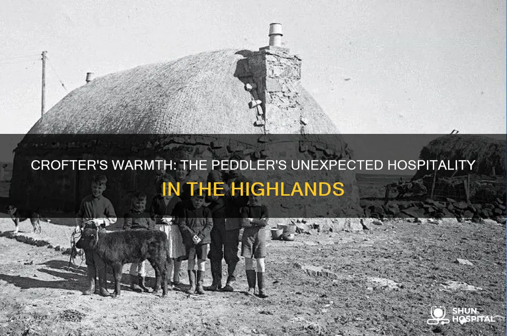 what hospitality did the peddler receive from the crofter