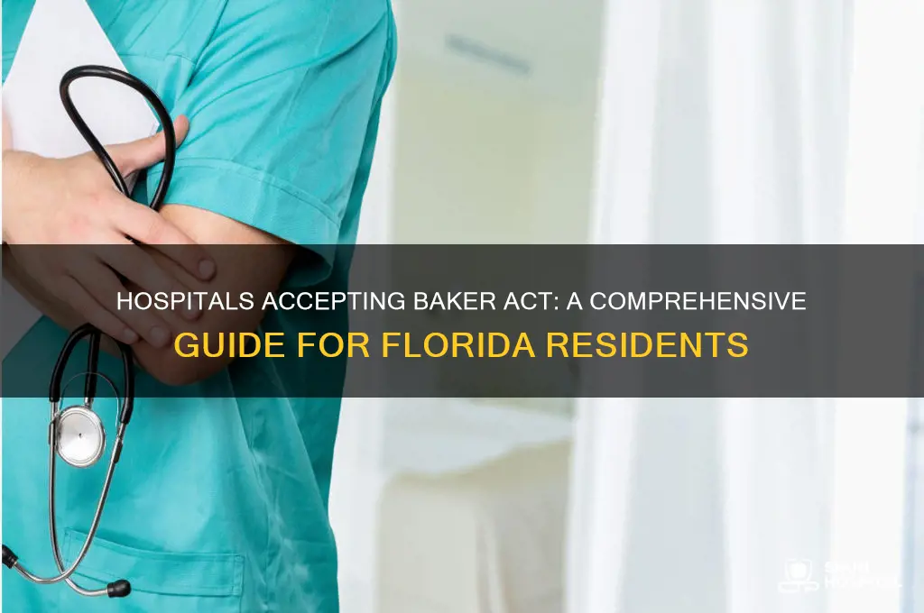 what hospitals accept baker act