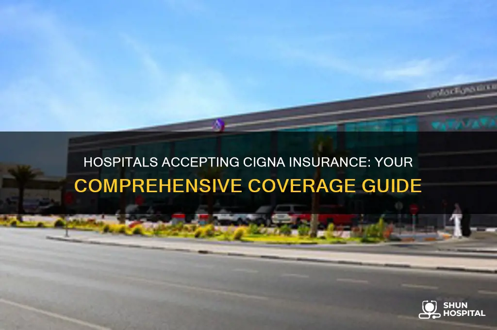 what hospitals accept cigna insurance