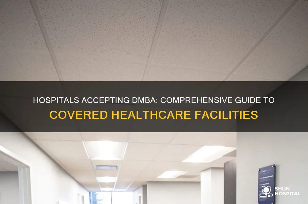 what hospitals accept dmba
