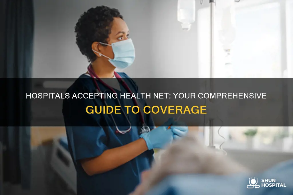 what hospitals accept health net