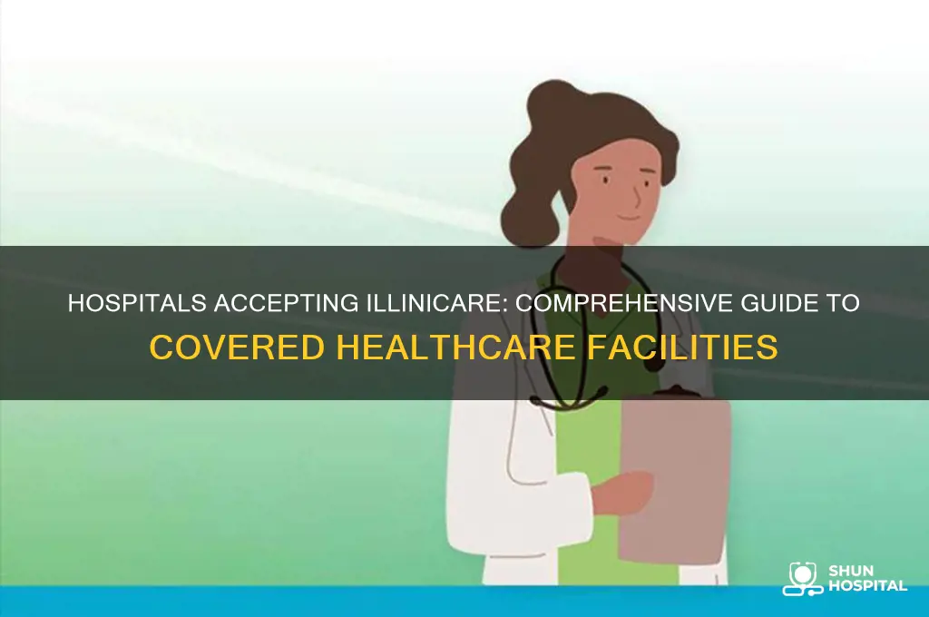what hospitals accept illinicare