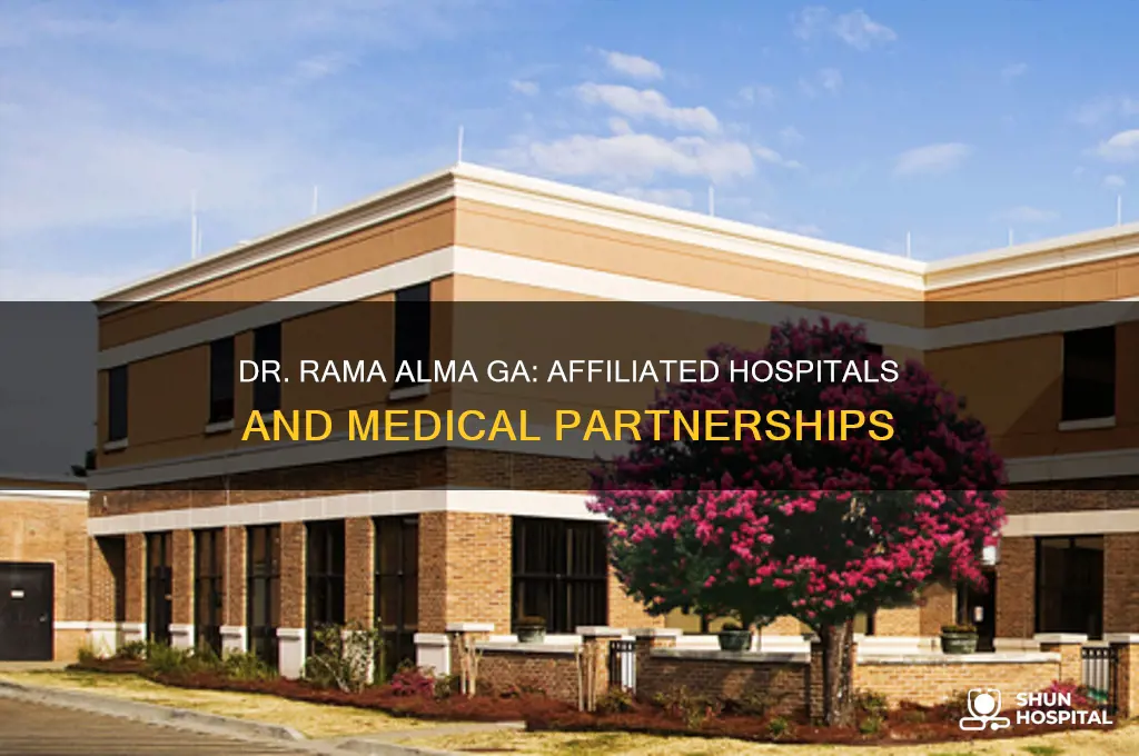 what hospitals are dr rama alma ga affiliated with