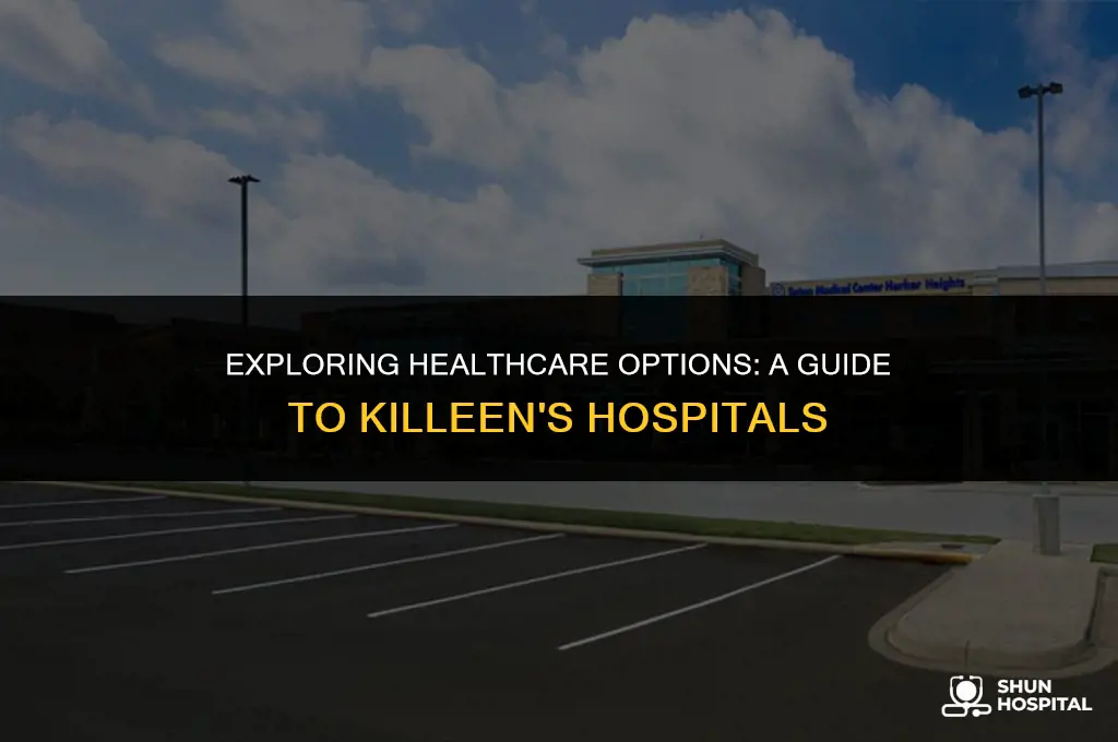 what hospitals are in killeen