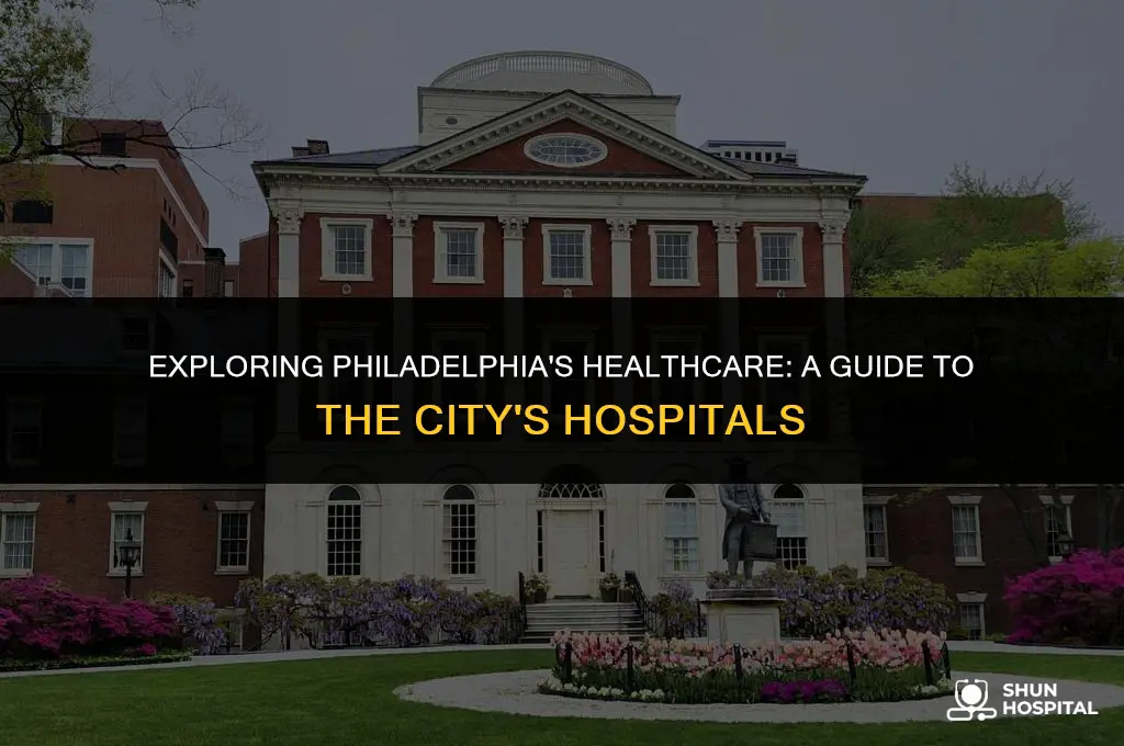 what hospitals are in philadelphia