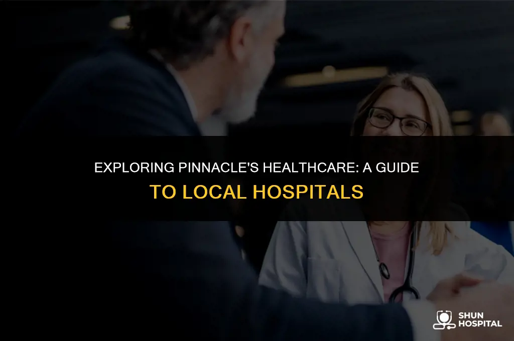 what hospitals are in pinnacle