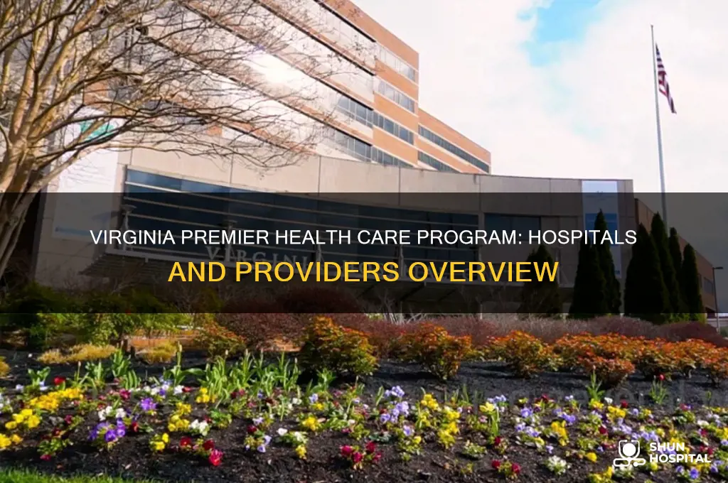 what hospitals are in virginia premier health care program